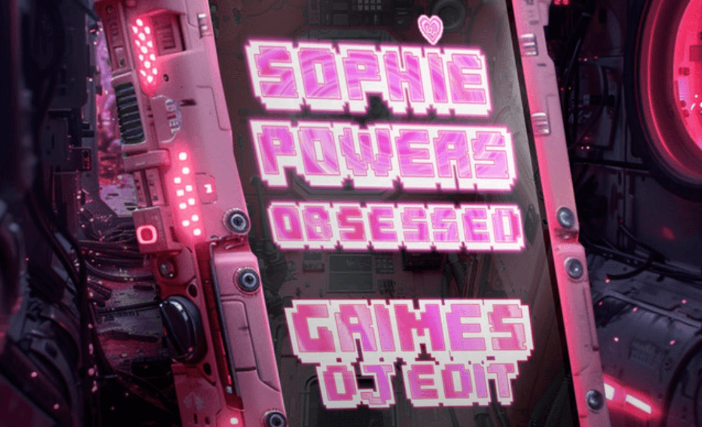  Sophie Powers - Obsessed (Grimes DJ Edit)