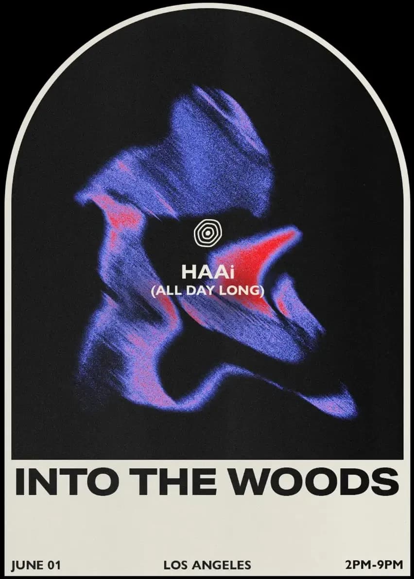 Into The Woods presents HAAi (All Day Long)