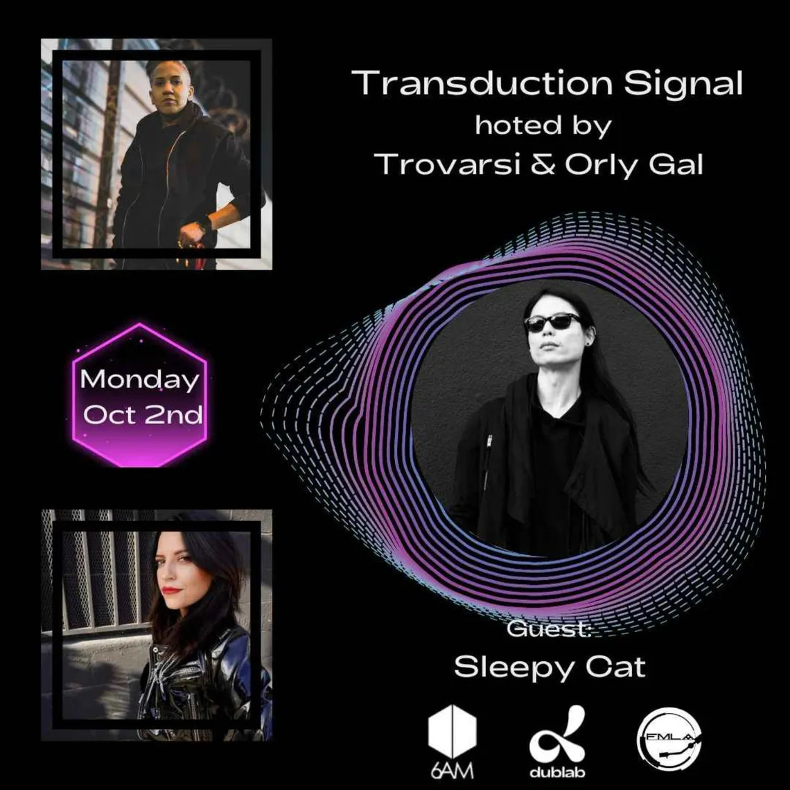 Sleepy Cat with Trovarsi & Orly Gal on Transduction Signal